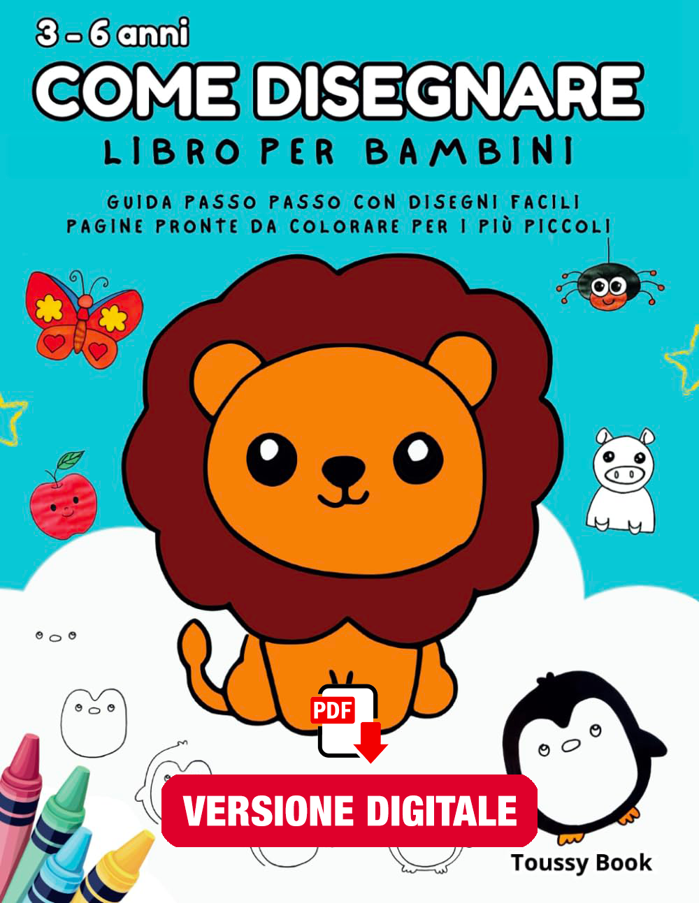 Come Disegnare, Libro per Bambini - Versione Digitale Stampabile PDF