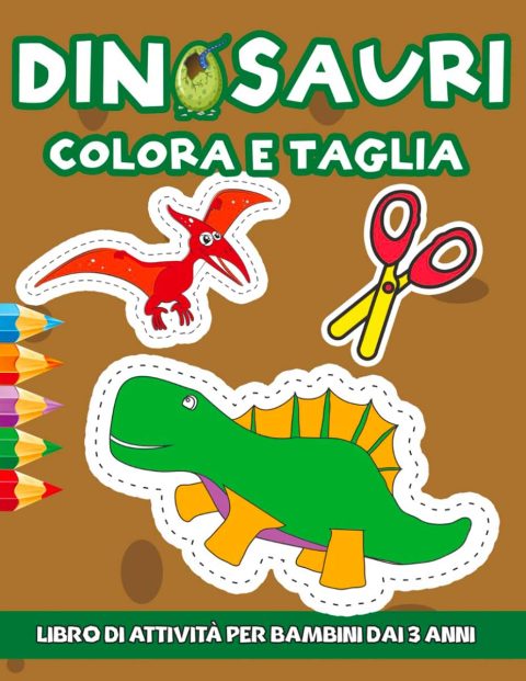 Dinosauri: Colora e Taglia - Libro di Attività Creativa per Bambini