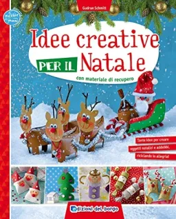 Edizioni del Borgo Idee Creative per Natale con Materiale di Recupero — confezione prodotto
