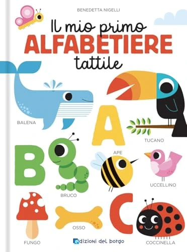 Il Mio Primo Alfabetiere Tattile - Toccalibri a Colori