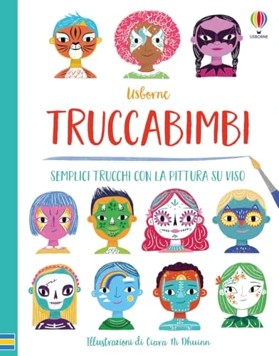 Manuale Completo del Trucco per Bambini - Guida Illustrata Ediz. Colori